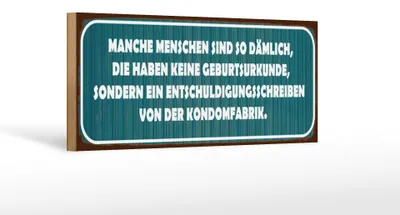 Produktbild von Holzschild Spruch 27x10cm manche Menschen sind so dämlich