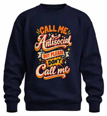 Immagine prodotto di Maglione con cappuccio, colore blu navy, taglia L, con la scritta: "Chiamatemi antisociale, ma per favore non chiamatemi Lustig. (Sarcasmo)"