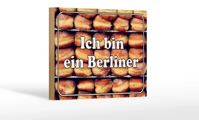 Produktbild von Holzschild Hinweis 18x12cm Ich bin ein Berliner