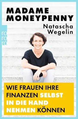 Produktbild von Madame Moneypenny: Wie Frauen ihre Finanzen selbst in die Hand nehmen können