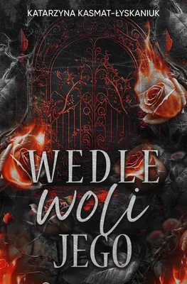 Produktbild von Rebekka. Wedle Woli Jego. Black Rose 2025