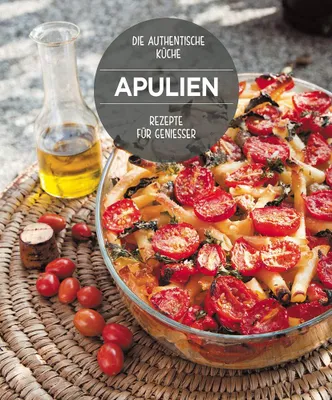 Obrázok produktu pre Die Köstlichsten Rezepte aus Apulien