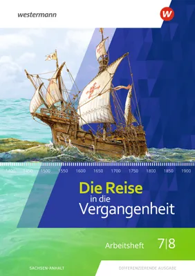 Obrázok produktu pre Die Reise in die Vergangenheit 7 / 8. Arbeitsheft. Sachsen-Anhalt