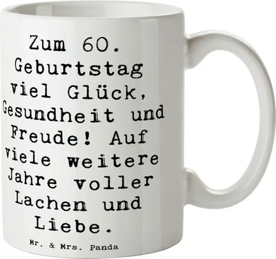 Produktbild von Mr. & Mrs. Panda Becher Spruch 60. Geburtstag Glück - Weiß - Geschenk, kaffeebecher bedruckt, Geburtstagsspruch, Motivtasse, personalisierte Geschenke, Trinkbecher, Tasse