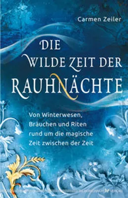 Obrázek produktu pro Rauhnächte: Das Geheimnis der Rauhnächte von Silberschnur Verlag