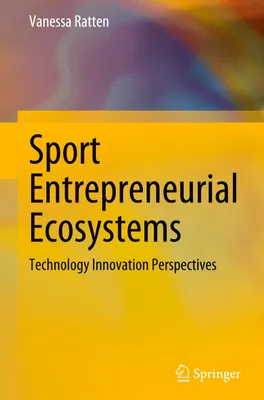 Produktbild von Sport Entrepreneurial Ecosystems