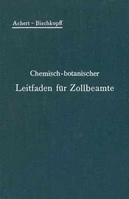 Obrázek produktu pro Chemisch-botanischer Leitfaden für Zollbeamte