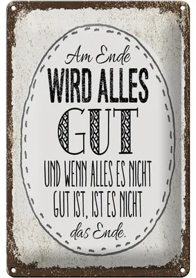 Produktbild von Blechschild Spruch am Ende wird alles gut 20x30cm