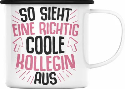 Produktbild von Trendation - So Sieht Eine Richtig Coole Kollegin Aus Emaille Tasse Geschenk Beste Kollegin Arbeitskollegin Geschenkidee (Schwarz)