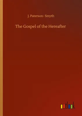 Produktbild von The Gospel of the Hereafter