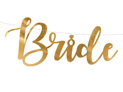 Obrázek produktu pro Girlanda zlatá - Bride to be - Budoucí nevěsta - Rozlučka se svobodou