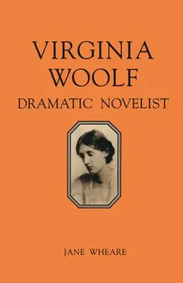 Produktbild von Virginia Woolf: Dramatic Novelist