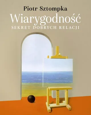 Image de WiarygodnoϾ. Sekret dobrych relacji Piotr Sztompka (Buch auf Polnisch)