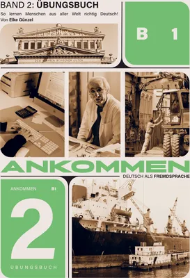 Produktbild von Ankommen! Übungsbuch Band 2 (B1)