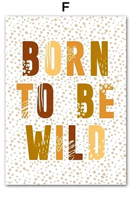 Produktbild von Poster Kinderzimmer Dschungel Born to be wild · Kinderzimmer Bilder · Wand Deko · Kunst Druck · Deko Print · ohne Rahmen · Motiv F · 40 × 60 cm