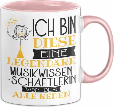 Produktbild von Musikwissenschaftlerin Tasse Geschenk Ich Bin Diese Eine Legendäre Musikwissenschaftlerin Von Der Alle Reden Geschenkidee Geburtstag Weihnachten (Rosa)