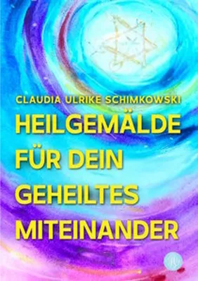 Obrázok produktu pre Heilgemälde für Dein geheiltes Miteinander