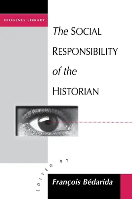 Produktbild von The Social Responsibility of the Historian