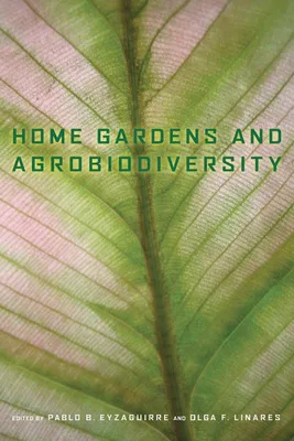 Produktbild von Home Gardens and Agrobiodiversity