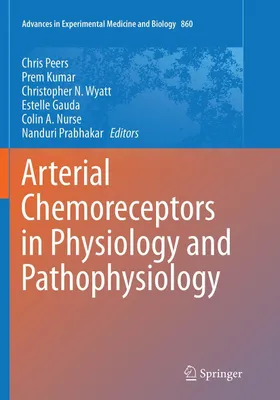 Produktbild von Arterial Chemoreceptors in Physiology and Pathophysiology