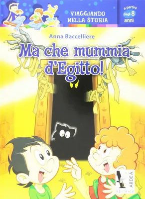 Immagine prodotto di Ma che mummia d'Egitto!