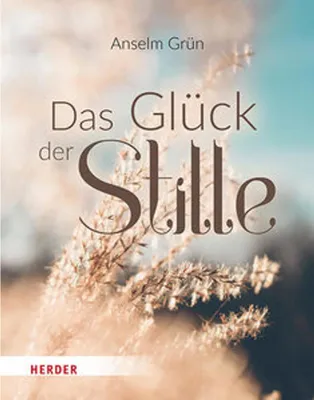 Produktbild von Das Glück der Stille