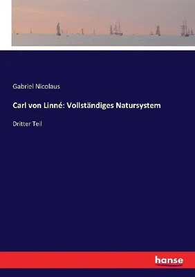 Produktbild von Carl von Linné: Vollständiges Natursystem
