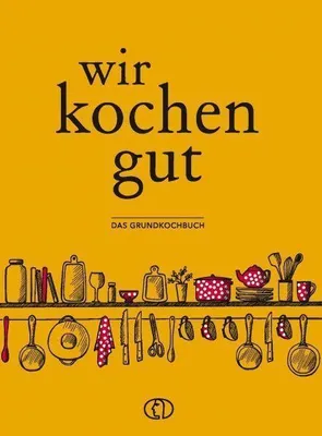 Produktbild von Wir kochen gut