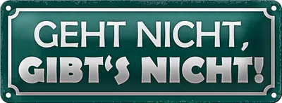 Produktbild von Blechschild Spruch 27x10cm geht nicht gibt`s nicht Dekoration