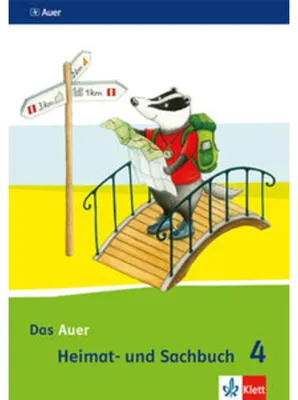 Image de Das Auer Heimat- und Sachbuch. Schülerbuch 4. Schuljahr. Ausgabe für Bayern - Neubearbeitung 2014