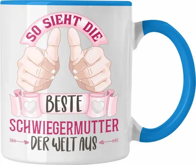 Produktbild von Trendation - So Sieht Die Beste Schwiegermutter der Welt Aus Tasse Geschenk Muttertag Schwiegermama Geschenk Geburtstag Spruch (Blau)
