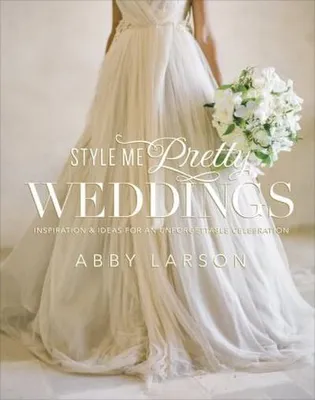 Obrázek produktu pro Style Me Pretty Weddings