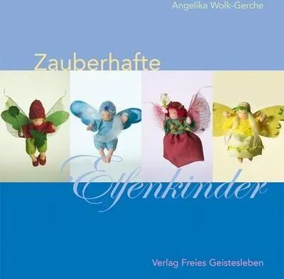 Produktbild von Wolk-Gerche, A: Zauberhafte Elfenkinder