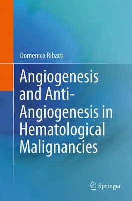 Obrázek produktu pro Angiogenesis and Anti-Angiogenesis in Hematological Malignancies