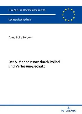 Produktbild von Der V-Manneinsatz durch Polizei und Verfassungsschutz