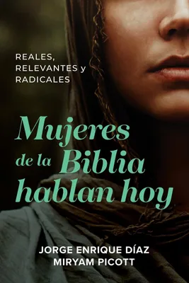 Image de Mujeres de la Biblia hablan hoy