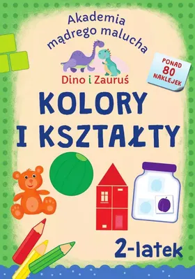 Produktbild von Akademia Madrego Malucha. Dino i Zaurus 2-latek Kolory i ksztalty