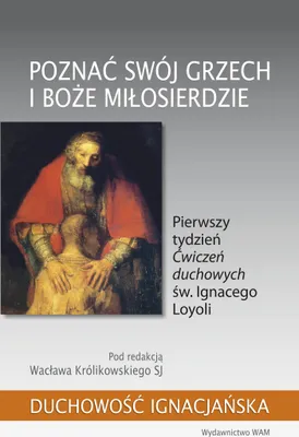 Immagine prodotto di Conoscere il proprio peccato e la misericordia di Dio. La prima settimana degli "Esercizi spirituali" di Sant'Ignazio Loyola