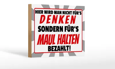 Produktbild von Holzschild Spruch 18x12cm hier für's Maulhalten bezahlt