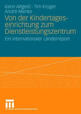 Produktbild von Von der Kindertageseinrichtung zum Dienstleistungszentrum