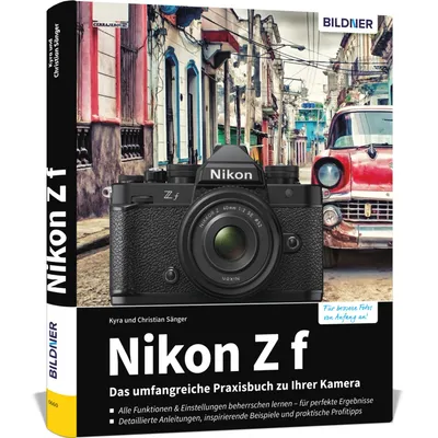 Produktbild von Nikon Z f – Das umfangreiche Praxisbuch zu Ihrer Kamera