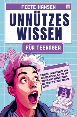 Produktbild von Unnützes Wissen für Teenager