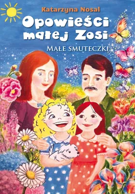 Zdjęcie produktu dla Opowieści małej Zosi. Małe smuteczki