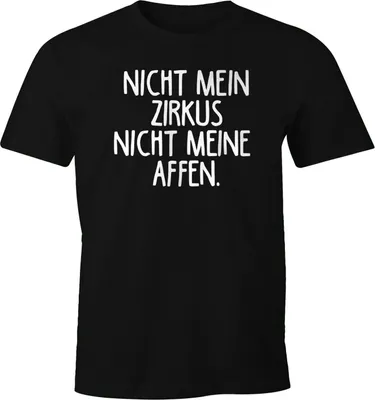 Produktbild von Herren T-Shirt Spruch Nicht mein Zirkus nicht meine Affen Fun-Shirt Moonworks® schwarz 3XL