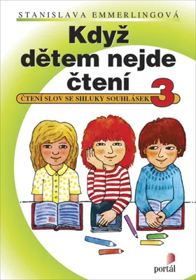 Obrázek produktu pro Když dětem nejde čtení 3 - Čtení slov se shluky souhlásek (Emmerlingová Stanislava)