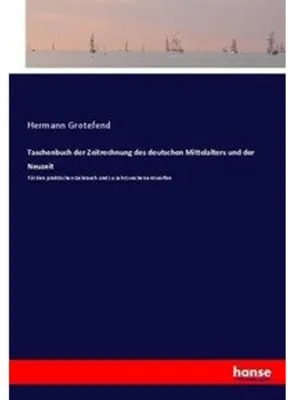 Image de Taschenbuch der Zeitrechnung des deutschen Mittelalters und der Neuzeit