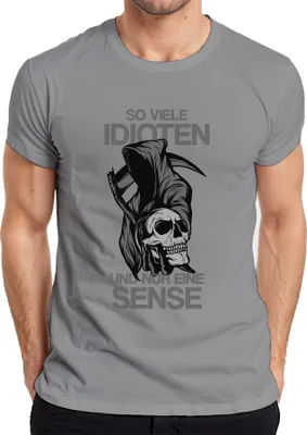 Produktbild von So viele Idioten und nur eine Sense Reaper Statement Gothic Humor Herren T-Shirt, Grau, M