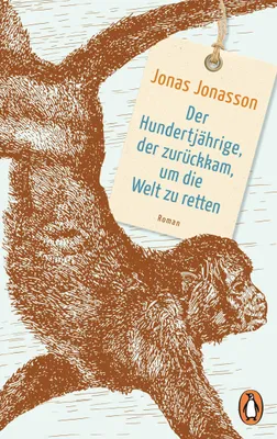 Produktbild von Der Hundertjährige, der zurückkam, um die Welt zu retten