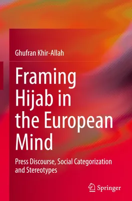 Obrázek produktu pro Framing Hijab in the European Mind