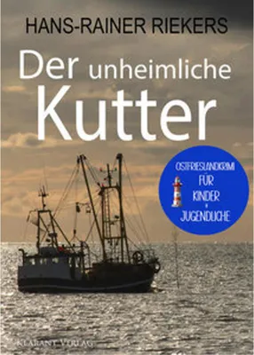 Zdjęcie produktu dla Der unheimliche Kutter. Spiekeroog-Krimi zum Miträtseln!
